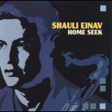 Shauli Einav - Home Seek '2008