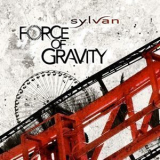 Sylvan - Force Of Gravity '2009