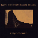 Love Is Colder Than Death - Teignmouth '1991