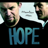 Mountain Men - Hope '2012