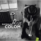 Raynald Colom - Rise '2012