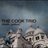 The Cook Trio - Villa Said '2007