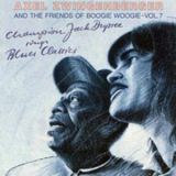 Axel Zwingenberger & Champion Jack Dupree - And The Friends Of Boogie Woogie, Vol.7 - Champion Jack Sings '1992