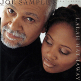 Joe Sample & Lalah Hathaway - The Song Lives On '1999