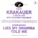 David Krakauer & Socalled With Klezmer Madness! - Bubbemeises: Lies My Gramma Told Me '2005