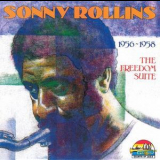 Sonny Rollins 1956-1958 - The Freedom Suite '1991