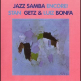 Stan Getz & Luiz Bonfa - Jazz Samba Encore! '1963