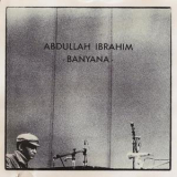 Abdullah Ibrahim - Banyana '1976