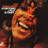 Lou Donaldson - Everything I Play Is Funky '1969