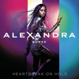Alexandra Burke - Heartbreak On Hold (Deluxe Version) '2012
