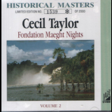 Cecil Taylor - Fondation Maeght Nights Vol. 2 & 3 '1969