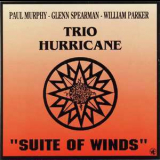 Trio Hurricane - Suite Of Winds '1994
