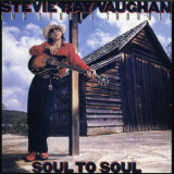 Stevie Ray Vaughan & Double Trouble - Soul To Soul (Remastered w/bonus Trax) '1985