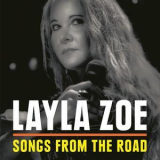 Layla Zoe - Songs From The Road (Hi-Res) '2017