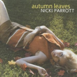 Nicki Parrott - Autumn Leaves '2012