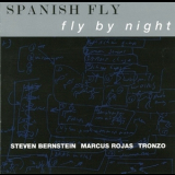 Spanish Fly - Fly By Night '1996
