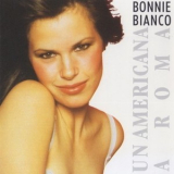 Bonnie Bianco - Un' Americana A Roma (1992 Remaster) '1985