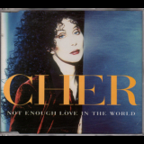 Cher - Not Enough Love In The World (single) '1996