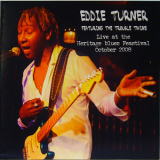 Eddie Turner - Live At The Heritage Blues Festival '2008