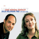 Julia Hulsmann Trio With Roger Cicero - Good Morning Midnight '2006