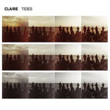 Claire - Tides '2017