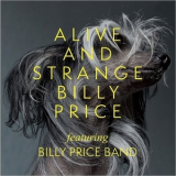 Billy Price - Alive And Strange '2017
