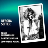 Debora Seffer Quartet - Au Croisement Des Chemins '2017