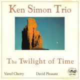 Ken Simon Trio - The Twilight Of Time '1997