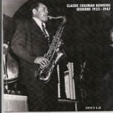 Coleman Hawkins - Classic Coleman Hawkins Sessions 1922-1947 (CD2) '2012