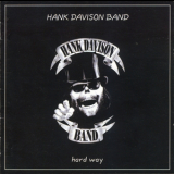 Hank Davison Band - Hard Way '2005