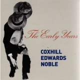 Lol Coxhill, John Edwards, Steve Noble - The Early Years '2004