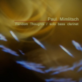 Paul Mimlitsch - Random Thoughts (solo bass clarinet) '2013