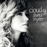 Shanti Snyder - Cloud 9 '2012