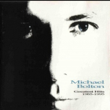 Michael Bolton - Greatest Hits (1985-1995) '1995