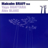 Malcolm Braff Trio - Yele '2006