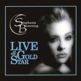 Stephanie Browning - Live At The Gold Star '2007
