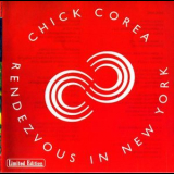 Chick Corea - Rendezvous In New York (2CD) '2003