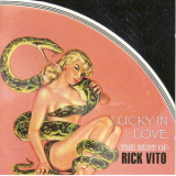 Rick Vito - Lucky In Love The Best Of Rick Vito '2009