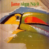 Jane  - Sign No. 9 '1979