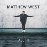 Matthew West - All In '2017