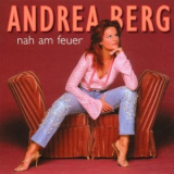 Andrea Berg - Nah Am Feuer '2002