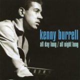 Kenny Burrell - All Day Long / All Night Long (CD2) '2010