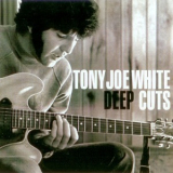 Tony Joe White - Deep Cuts '2008
