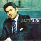 Matt Dusk - Back In Town '2006