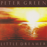 Peter Green - Little Dreamer '1980