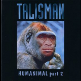 Talisman - Humanimal Part 2 '1994