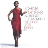 China Moses & Raphael Lemonnier - This One's For Dinah '2009