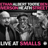 Ethan Iverson, Ben Street, Albert Heath - Live At Smalls '2010