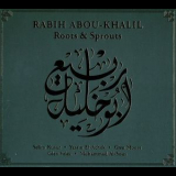 Rabih Abou-khalil - Roots & Sprouts '1990