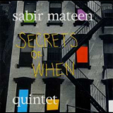 Sabir Mateen Quintet - Secrets Of When '2001